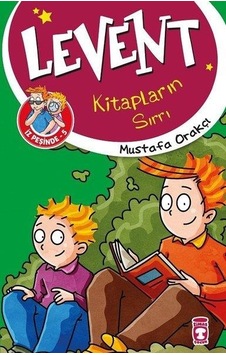 Levent Kitapların Sırrı-Levent İz Peşinde 5 - Mustafa Orakçı - Timaş Çocuk Levent Kitapların Sırrı-Levent İz Peşinde 5 - Mustafa Orakçı - Timaş Çocuk