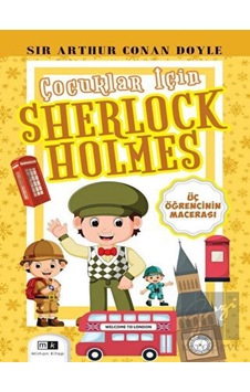 Üç Öğrencinin Macerası - Çocuklar İçin Sherlock Holmes - Sir Arthur Conan Doyle - MK Mirhan Kitap Üç Öğrencinin Macerası - Çocuklar İçin Sherlock Holmes - Sir Arthur Conan Doyle - MK Mirhan Kitap