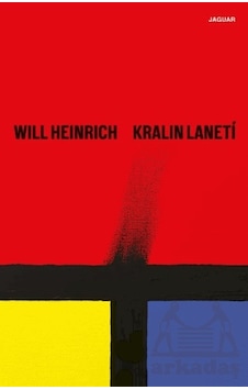 Kralın Laneti Jaguar Kitap Will Heinrich Kralın Laneti Jaguar Kitap Will Heinrich