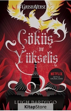 Çöküş ve Yükseliş / Leigh Bardugo Çöküş ve Yükseliş / Leigh Bardugo