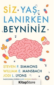 Siz Yaşlanırken Beyniniz - Jodi L. Lyons - Orenda