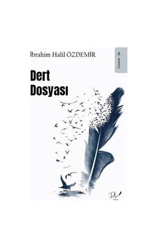 Dert Dosyası - İbrahim Halil Özdemir - DLS Yayınları Dert Dosyası - İbrahim Halil Özdemir - DLS Yayınları