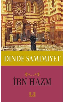 Dinde Samimiyet - İbn Hazm - İlke Yayıncılık