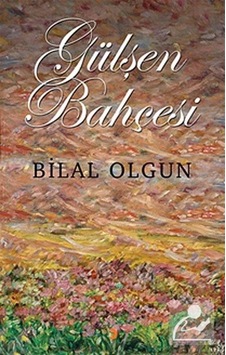 Gülşen Bahçesi - Bilal Olgun - Cinius Gülşen Bahçesi - Bilal Olgun - Cinius