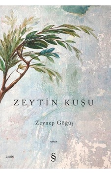 Zeytin Kuşu - Zeynep Göğüş - Everest Yayınları