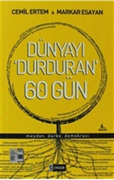 Dünyayı Durduran 60 Gün - Markar Esayan - Cemil Ertem - Etkileşim Dünyayı Durduran 60 Gün - Markar Esayan - Cemil Ertem - Etkileşim