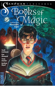Books of Magic Vol. 1: Moveable Type (The Sandman Universe) 9781401291341 Books of Magic Vol. 1: Moveable Type (The Sandman Universe) 9781401291341