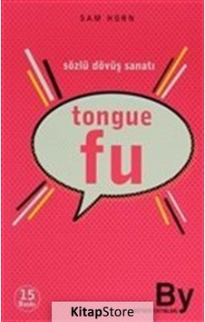 Tongue Fu /Sözlü Dövüş Sanatı / Sam Horn Tongue Fu /Sözlü Dövüş Sanatı / Sam Horn