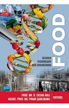 Food - Science Technology and Engineering- Nobel Akademik Yayıncılık Food - Science Technology and Engineering- Nobel Akademik Yayıncılık