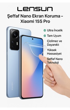 Lensun Şeffaf Nano Ekran Koruma Xiaomi 15s Pro Lensun Şeffaf Nano Ekran Koruma Xiaomi 15s Pro