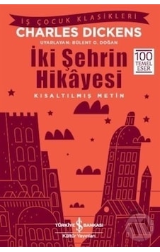 Iki Şehrin Hikayesi/Charles Dickens N11.1995 Iki Şehrin Hikayesi/Charles Dickens N11.1995