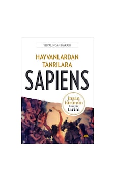 Hayvanlardan Tanrılara - Sapiens Hayvanlardan Tanrılara - Sapiens