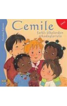 Cemile-Çinli Ve Zenci Arkadaşlarını Çok Seviyor- Kaknüs Yayınları Cemile-Çinli Ve Zenci Arkadaşlarını Çok Seviyor- Kaknüs Yayınları