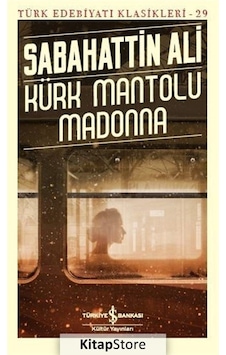 Kürk Mantolu Madonna / Sabahattin Ali N11.953