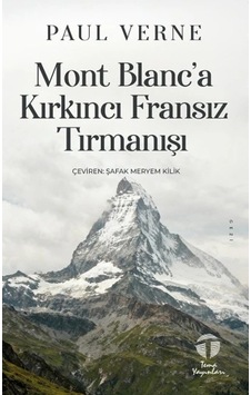 Mont Blanc A Kırkıncı Fransız Tırmanışı