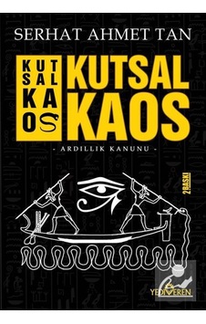 Kutsal Kaos / Serhat Ahmet Tan 9786052690802 Kutsal Kaos / Serhat Ahmet Tan 9786052690802