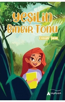 Yeşilin Binbir Tonu - Erhan Şibik - Kayalıpark Yeşilin Binbir Tonu - Erhan Şibik - Kayalıpark