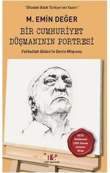 Bir Cumhuriyet Düşmanının Portresi - M. Emin Değer - Alibi Yayıncılık Bir Cumhuriyet Düşmanının Portresi - M. Emin Değer - Alibi Yayıncılık