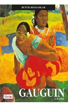 Büyük Ressamlar - Gauguin - Beta Yayınları 2. Baskı