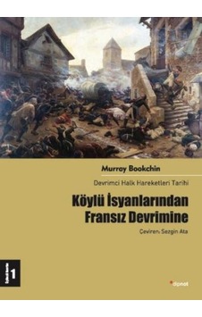 Köylü İsyanlarından Fransız Devrimine Devrimci Halk Hareketleri Köylü İsyanlarından Fransız Devrimine Devrimci Halk Hareketleri