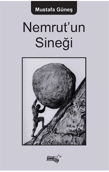 Nemrut'un Sineği / Mustafa Güneş Nemrut'un Sineği / Mustafa Güneş