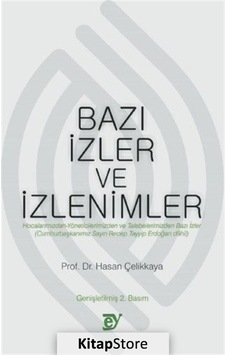 Bazı İzler ve İzlenimler - Hasan Çelikkaya - Ey Yayınları