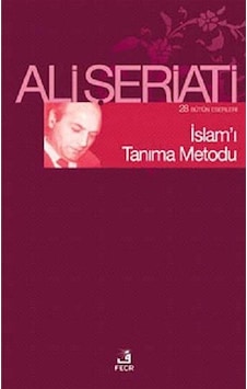 İslam'ı Tanıma Metodu / Dr. Ali Şeriati 9786055482435 İslam'ı Tanıma Metodu / Dr. Ali Şeriati 9786055482435