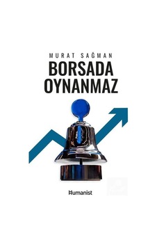 Borsada Oynanmaz / Murat Sağman Borsada Oynanmaz / Murat Sağman
