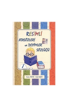 Yuva Resimli Atasözleri Ve Deyimler Sözlüğü Yuva Resimli Atasözleri Ve Deyimler Sözlüğü
