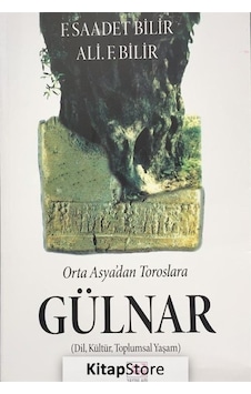 Orta Asya'dan Toroslara Gülnar / Ali Bilir