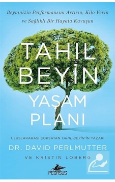 Tahıl Beyin Yaşam Planı / Dr. David Perlmutter Tahıl Beyin Yaşam Planı / Dr. David Perlmutter