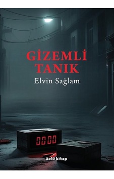 Gizemli Tanık / Elvin Sağlam Gizemli Tanık / Elvin Sağlam