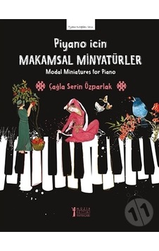 Piyano için Makamsal Minyatürler