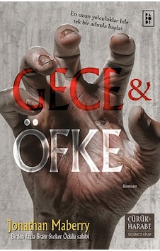 Gece ve Öfke - Çürük ve Harabe Serisi 3.Kitap - Jonathan Maberry - Parodi Yayınları