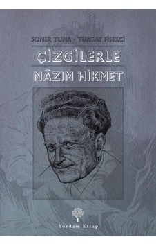 Çizgilerle Nazım Hikmet - Turgay Fişekçi - Yordam Kitap Çizgilerle Nazım Hikmet - Turgay Fişekçi - Yordam Kitap