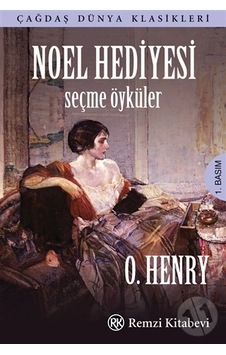 Maksatkitap Noel Hediyesi - Seçme Öyküler-O. Henry Maksatkitap Noel Hediyesi - Seçme Öyküler-O. Henry