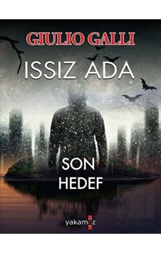Issız Ada - Son Hedef Yakamoz Yayınevi - Yakamoz Yayınevi Issız Ada - Son Hedef Yakamoz Yayınevi - Yakamoz Yayınevi