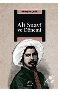 Ali Suavi Ve Dönemi / Hüseyin Çelik 9789750531781