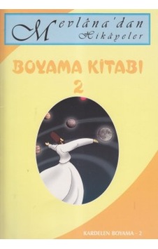 Mevlana'dan Hikayeler Boyama Kitabı - 2- Kardelen Kitabevi Mevlana'dan Hikayeler Boyama Kitabı - 2- Kardelen Kitabevi