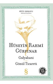 Gulyabani - Gönül Ticareti - Hüseyin Rahmi Gürpınar - Everest Yayınları Gulyabani - Gönül Ticareti - Hüseyin Rahmi Gürpınar - Everest Yayınları