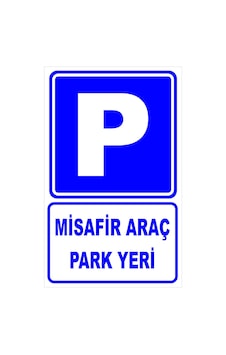 P Misafir Araç Park Yeri Levhası Levha 70x100 Cm Galvaniz Saç 0,4 Mm P Misafir Araç Park Yeri Levhası Levha 70x100 Cm Galvaniz Saç 0,4 Mm