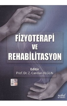 Fizyoterapi ve Rehabilitasyon Fizyoterapi ve Rehabilitasyon