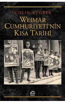 Weimar Cumhuriyeti'Nin Kısa Tarihi Weimar Cumhuriyeti'Nin Kısa Tarihi