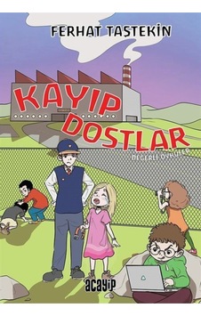 Kayıp Dostlar / Değerli Öyküler
