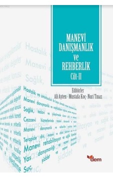 Manevi Danışmanlık ve Rehberlik Cilt: 2 - 520821942