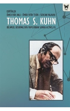 Thomas S. Kuhn / Ömer Faik Anlı