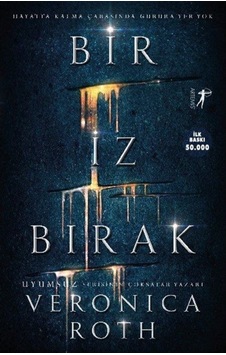 Bir Iz Bırak / Veronica Roth (404567668) Bir Iz Bırak / Veronica Roth (404567668)