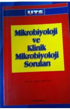 Mikrobiyoloji Ve Klinik Mikrobiyoloji Soruları Mikrobiyoloji Ve Klinik Mikrobiyoloji Soruları