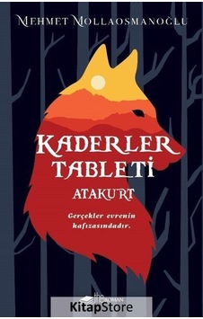 Kaderler Tableti / Mehmet Mollaosmanoğlu