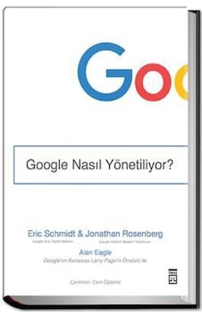 Google Nasıl Yönetiliyor Google Nasıl Yönetiliyor